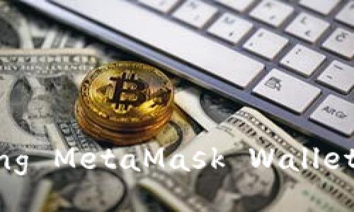 Title: Ultimate Guide to Registering MetaMask Wallet on Mobile: Step-by-Step Tutorial